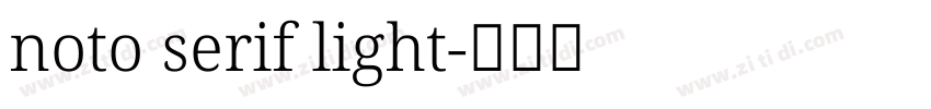 noto serif light字体转换